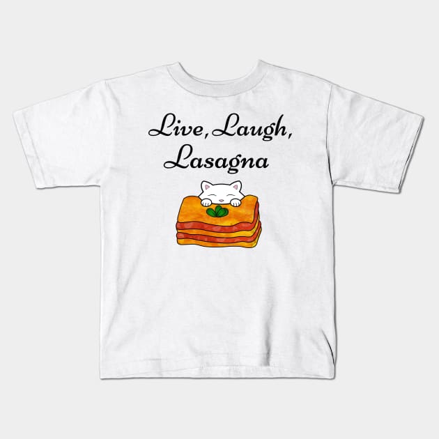 Live Laugh Lasagna Kids T-Shirt by Purrfect